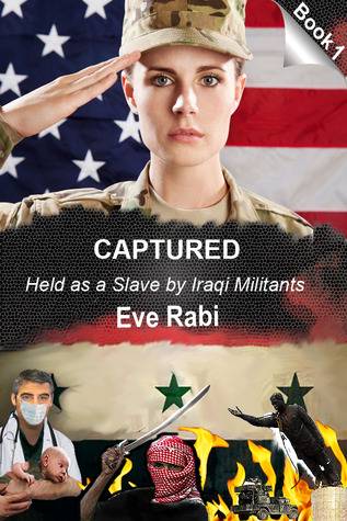 Captured - Held as a Slave by Iraqi Militants