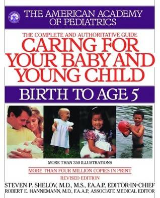 Caring for Your Baby and Young Child: Birth to Age 5