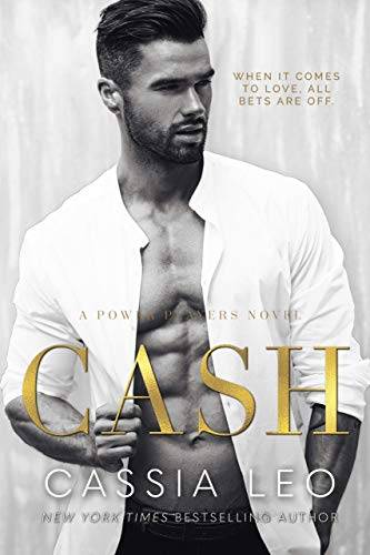 Cash: A Steamy Fake Fiancé Romance: A Power Players Stand-Alone Novel