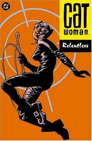 Catwoman, Vol. 3: Relentless