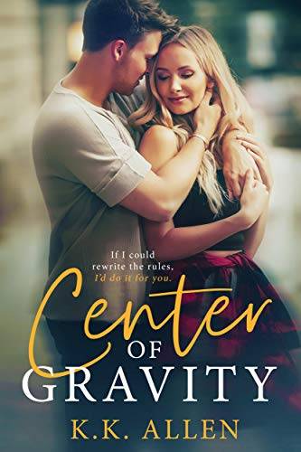 Center of Gravity: A Forbidden Romance Standalone