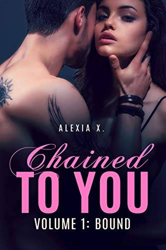Chained to You, Vol. 1: Bound