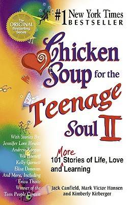 Chicken Soup for the Teenage Soul II