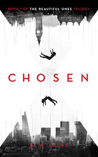 Chosen: Book 1 of The Beautiful Ones trilogy