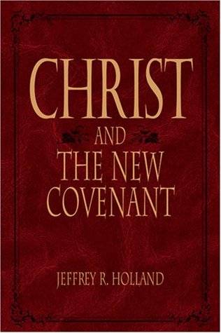 Christ and the New Covenant: The Messianic Message of the Book of Mormon