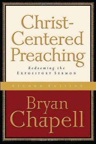 Christ-Centered Preaching: Redeeming the Expository Sermon