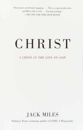 Christ: A Crisis in the Life of God