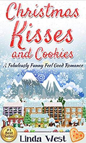 Christmas Kisses and Cookies: An Adorable Christmas Story Cuter Than a Bowl of Kittens