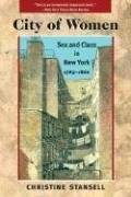 City of Women: Sex and Class in New York, 1789-1860