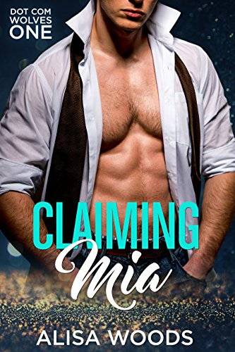 Claiming Mia - New Adult Paranormal Romance