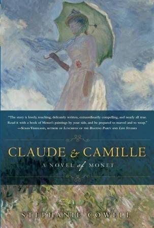 Claude & Camille: A Novel of Monet