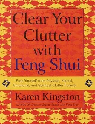 Clear Your Clutter with Feng Shui