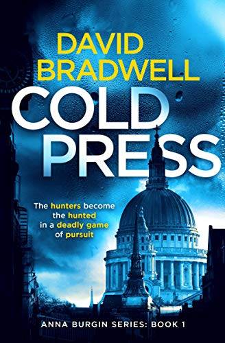 Cold Press: A Gripping British Mystery Thriller - Anna Burgin Book 1