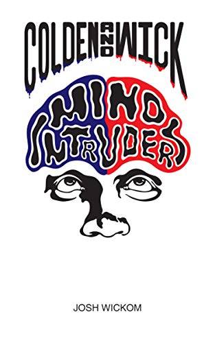 Colden and Wick: Mind Intruders