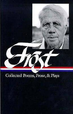 Collected Poems, Prose, and Plays