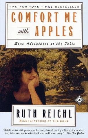 Comfort Me with Apples: More Adventures at the Table