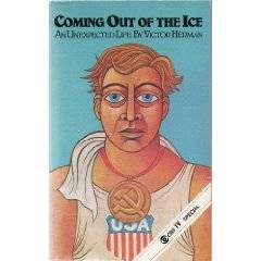 Coming Out of the Ice: An Unexpected Life