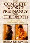 Complete Book Of Pregnancy and Childbirth (Rev.), The