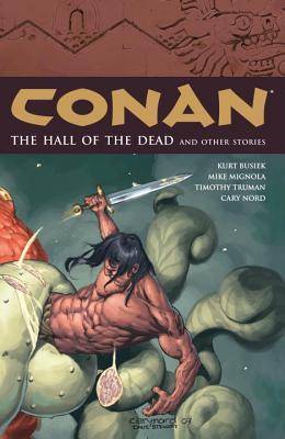 Conan, Vol. 4: The Halls of the Dead and Other Stories