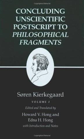 Concluding Unscientific Postscript to Philosophical Fragments (Writings 12.1)