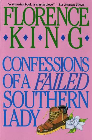 Confessions of a Failed Southern Lady