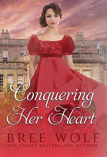 Conquering her Heart: A Regency Romance