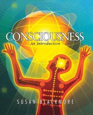 Consciousness: An Introduction