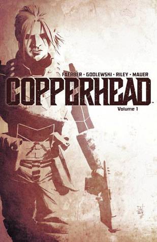 Copperhead, Volume 1