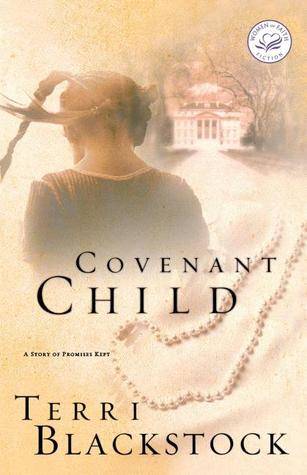 Covenant Child: A Story of Promises Kept