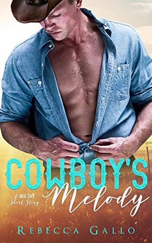 Cowboy's Melody (A Big Sky Short Story)