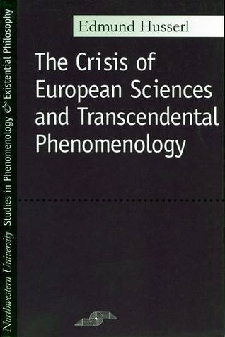 Crisis of European Sciences and Transcendental Phenomenology