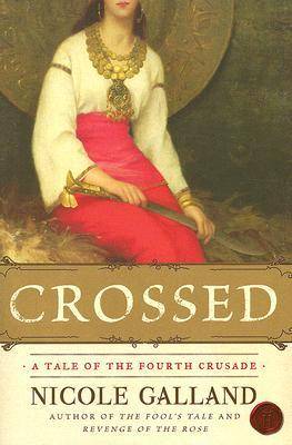 Crossed: A Tale of the Fourth Crusade