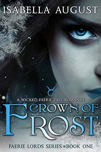 Crown of Frost: A Wicked Faerie Tale Romance