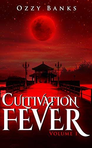 Cultivation Fever: Volume 1