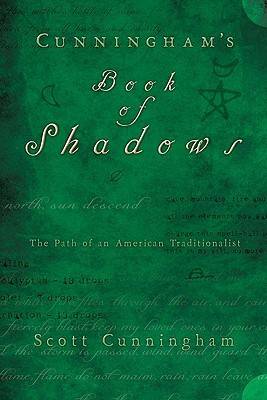 Cunningham's Book of Shadows: The Path of An American Traditionalist