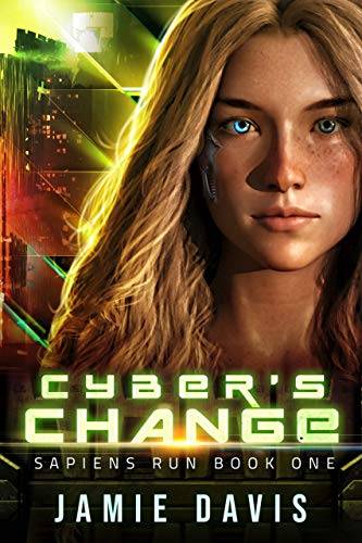 Cyber's Change: Sapiens Run Book 1