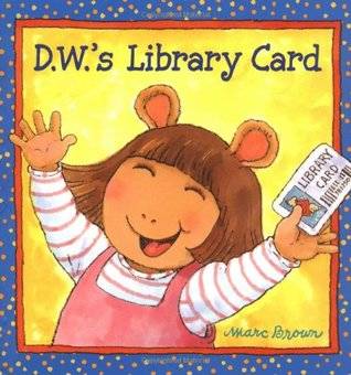 D.W.'s Library Card