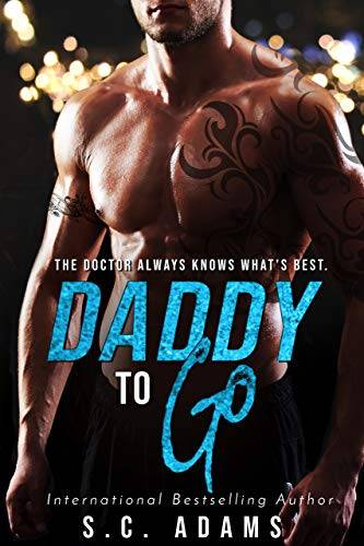 Daddy To Go: A Secret Baby Medical Romance