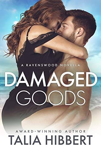 Damaged Goods: A Small Town Romance (Ravenswood)