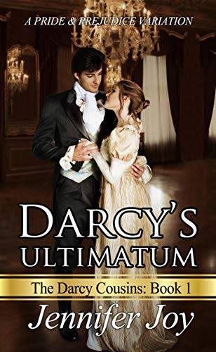 Darcy's Ultimatum: A Pride & Prejudice Variation