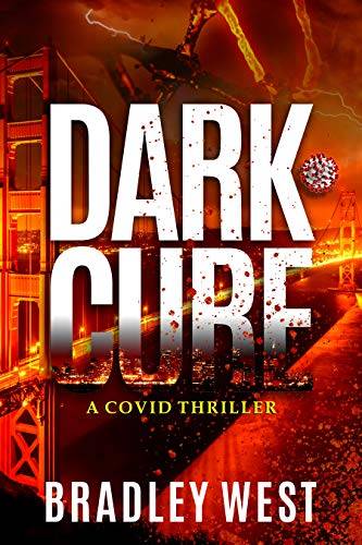 Dark Cure: A Covid Thriller