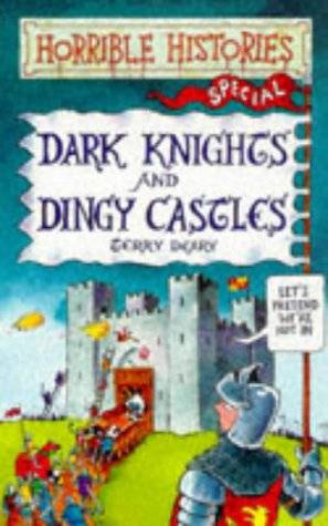 Dark Knights and Dingy Castles