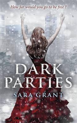 Dark Parties. Sara Grant