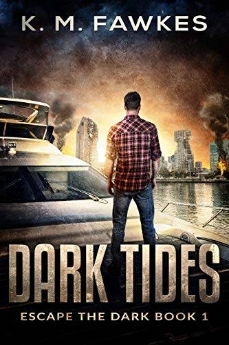Dark Tides - An EMP Post-Apocalyptic Thriller