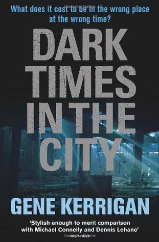 Dark Times in the City