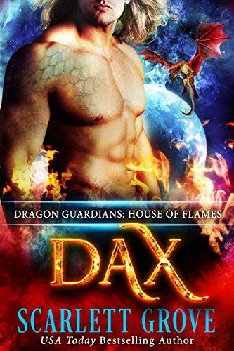 Dax: House of Flames (Dragon Warrior Romance)