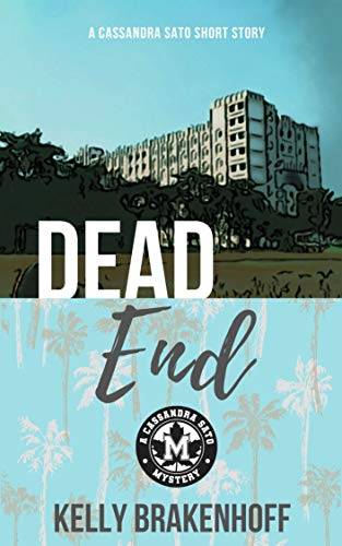 Dead End: Cassandra Sato Short Story