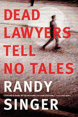 Dead Lawyers Tell No Tales