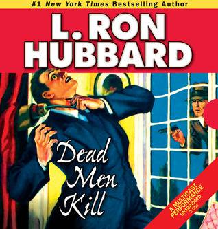 Dead Men Kill: A Murder Mystery of Wealth, Power, and the Living Dead