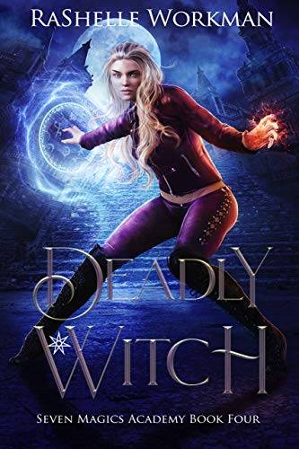 Deadly Witch: A Spellicious Cinderella Reimagining